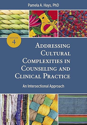 Addressing Cultural Complexities in Counseling and Clinical Practice: An Intersectional Approach